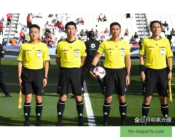 亚洲杯赛场裁判执法尺度争议与判罚焦点深度解读对比赛走势影响全解析