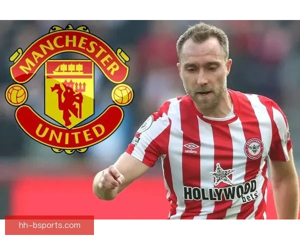 埃里克森心脏康复后顺利免签曼联成为夏季转会最大亮点