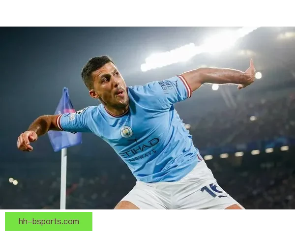 英足总官宣罗德里因热刺赛后不当言论被禁赛引发曼城争议舆论风暴